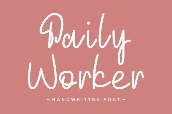 Daily Worker Font Review: Handwritten Charm for Campaigns