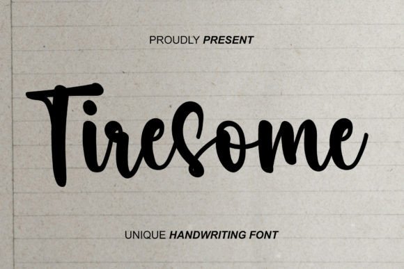 Tiresome Font: Elegant Script for Editorial Design
