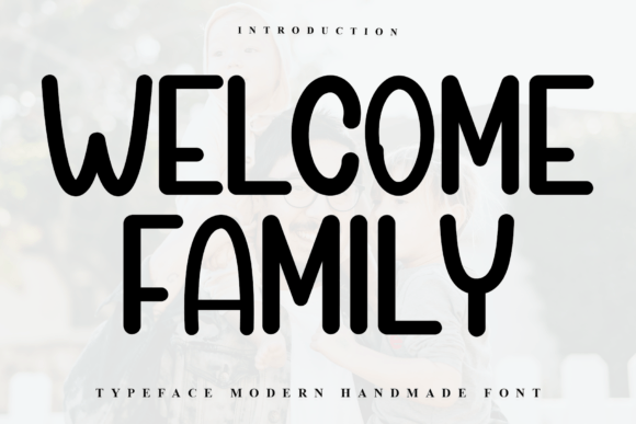 Welcom Family Font: Adding Festive Charm to Your Brand